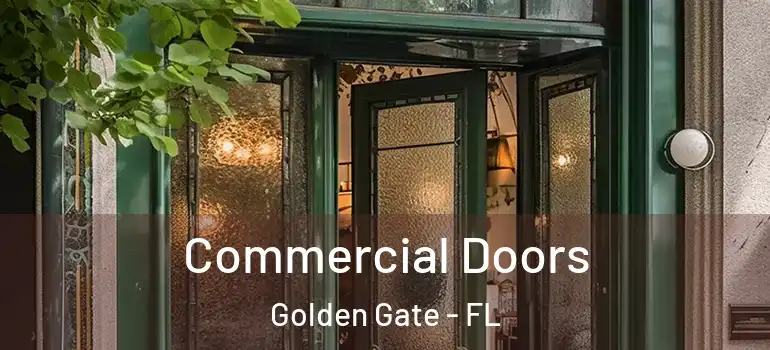  Commercial Doors Golden Gate - FL