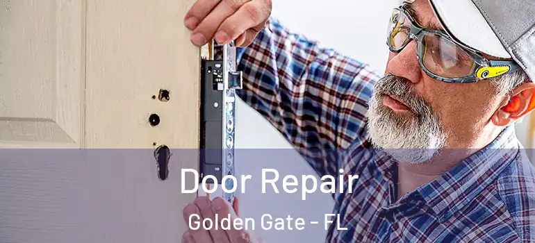  Door Repair Golden Gate - FL